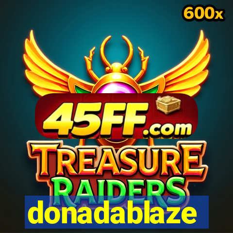donadablaze