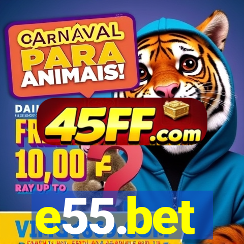 e55.bet