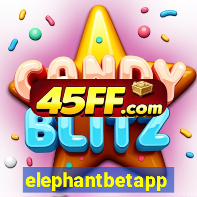 elephantbetapp