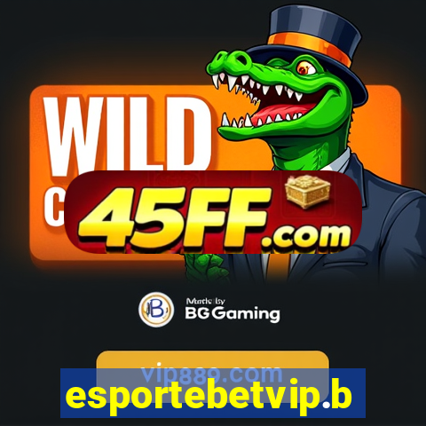 esportebetvip.bet