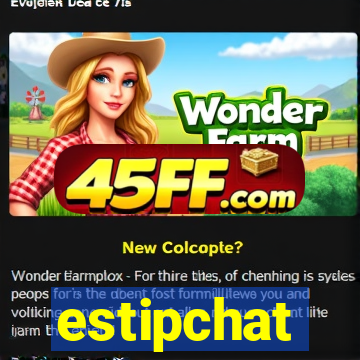 estipchat