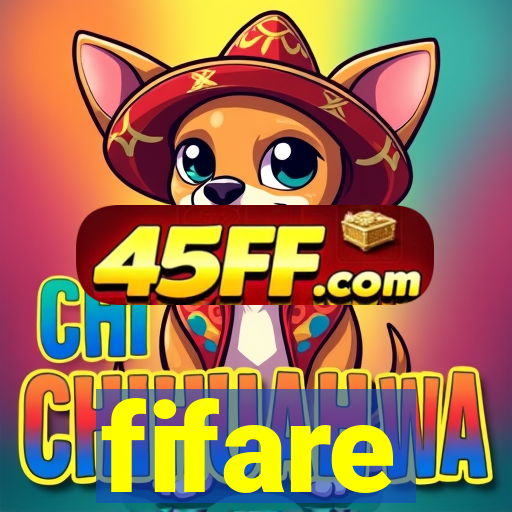 fifare