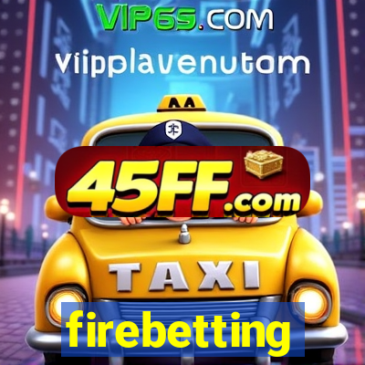 firebetting