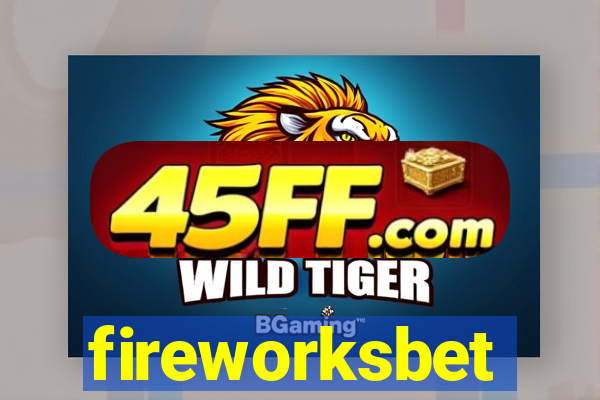 fireworksbet
