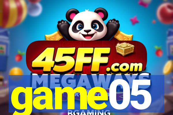 game05
