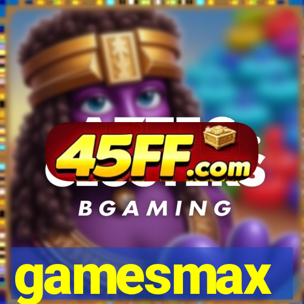 gamesmax