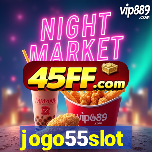 jogo55slot