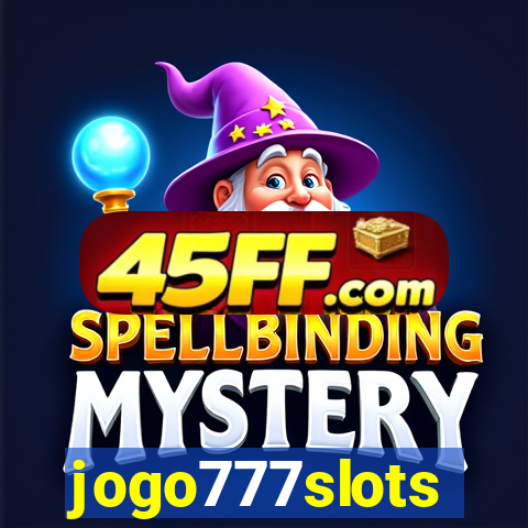 jogo777slots