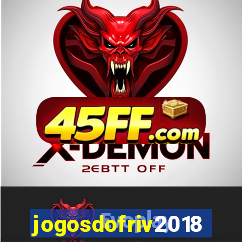 jogosdofriv2018