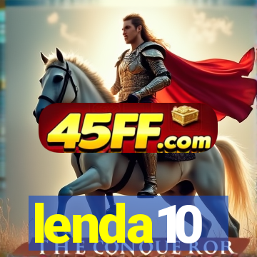 lenda10