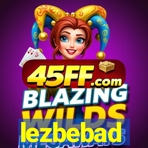 lezbebad