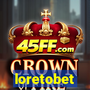 loretobet