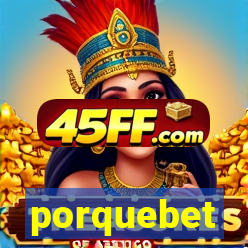 porquebet