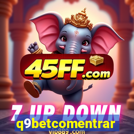 q9betcomentrar