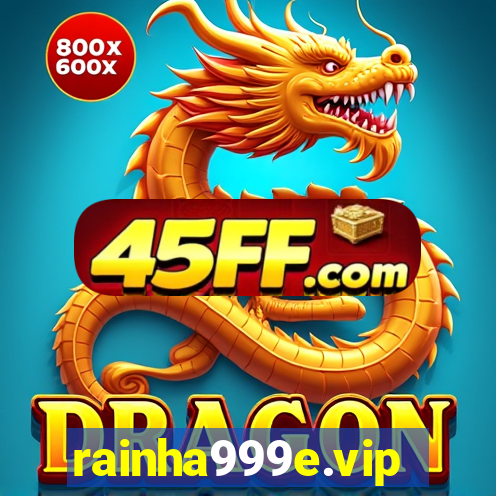 rainha999e.vip