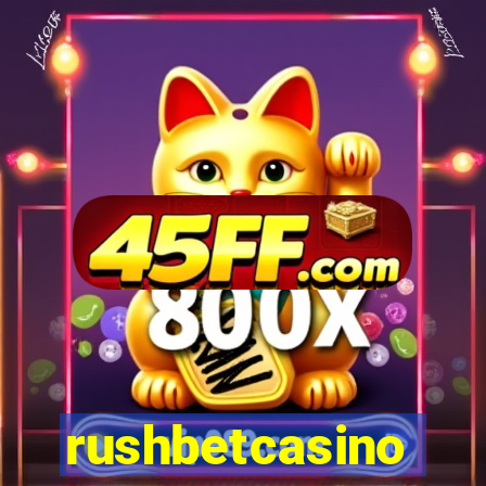 rushbetcasino