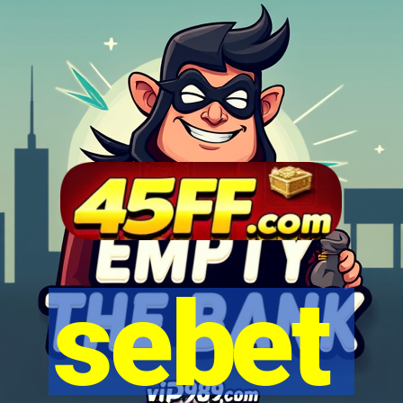sebet