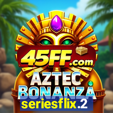 seriesflix.2
