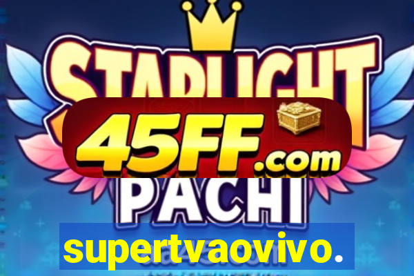 supertvaovivo.