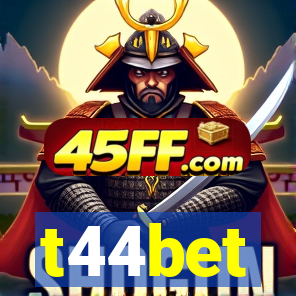 t44bet