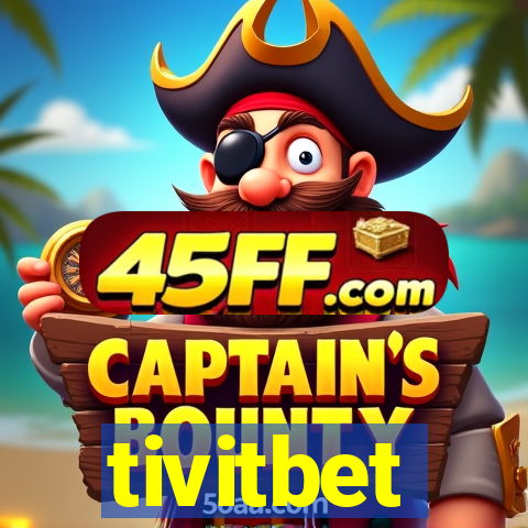 tivitbet