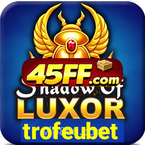 trofeubet