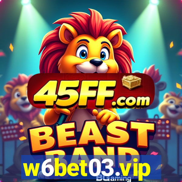 w6bet03.vip