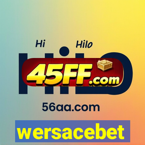wersacebet