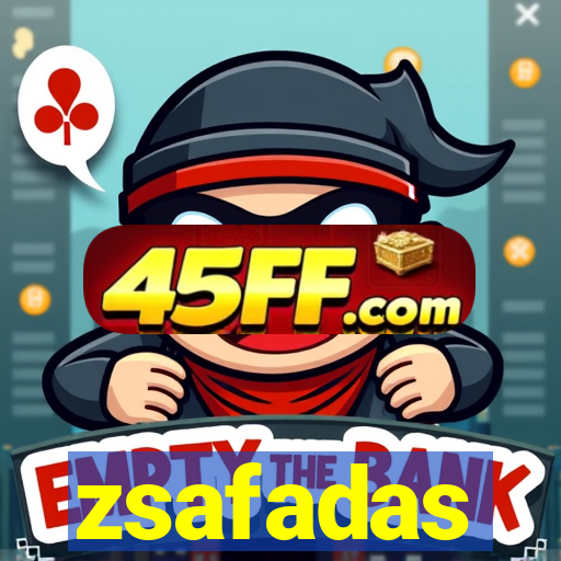 zsafadas