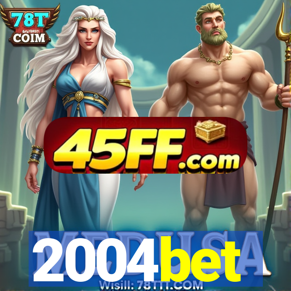 2004bet