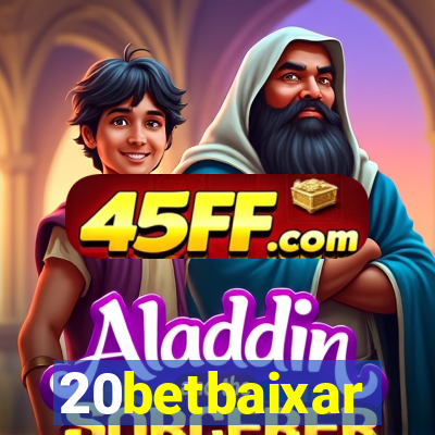 20betbaixar