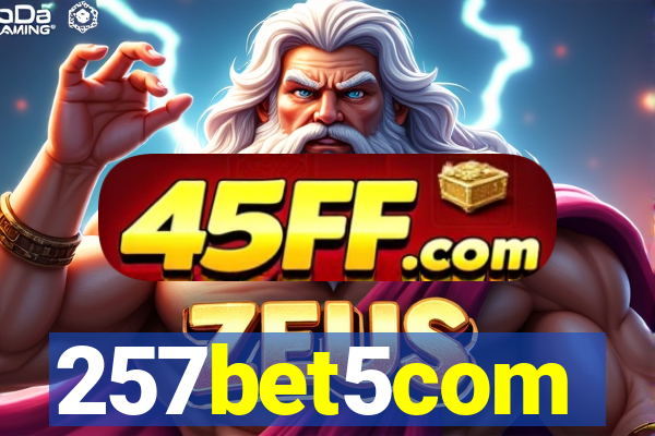257bet5com