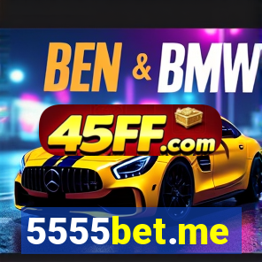 5555bet.me