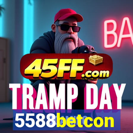 5588betcon