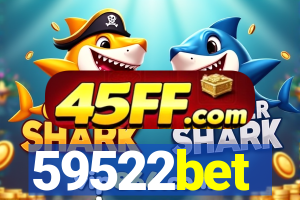 59522bet