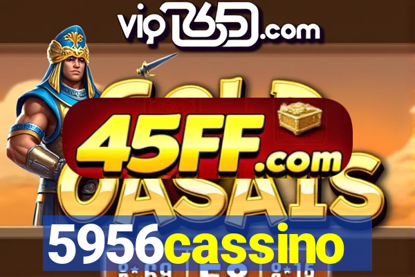 5956cassino