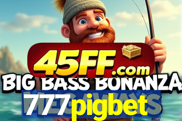 777pigbet