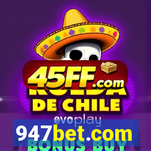 947bet.com