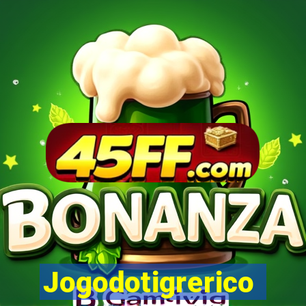 Jogodotigrerico