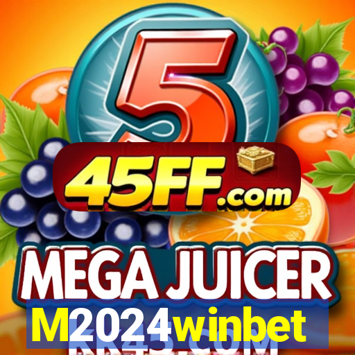 M2024winbet