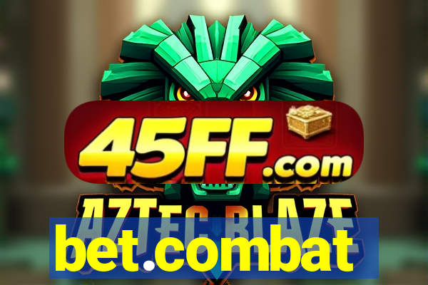 bet.combat