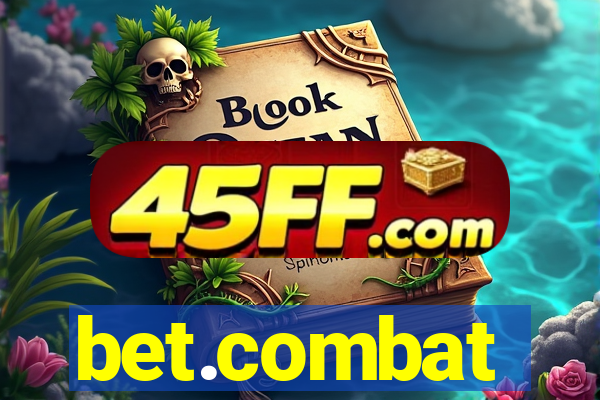 bet.combat