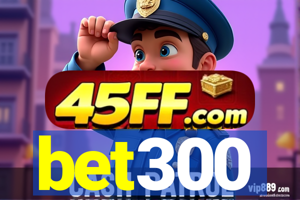 bet300