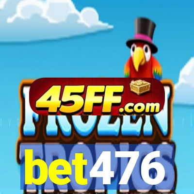 bet476