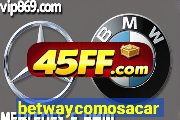 betwaycomosacar