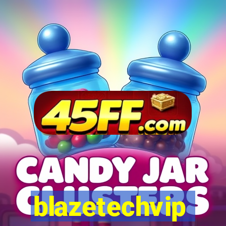 blazetechvip