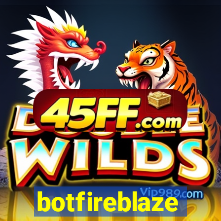botfireblaze