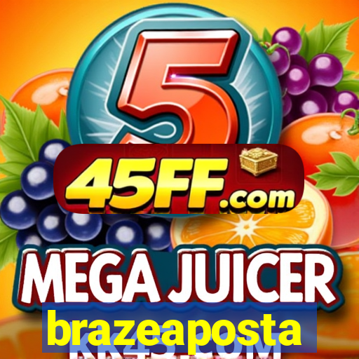 brazeaposta