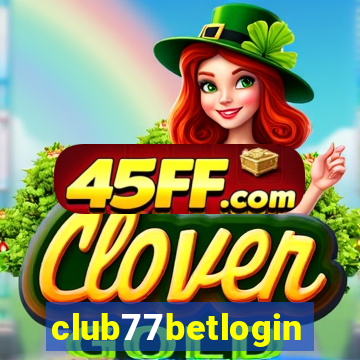 club77betlogin