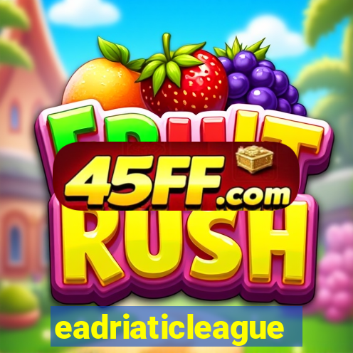 eadriaticleague